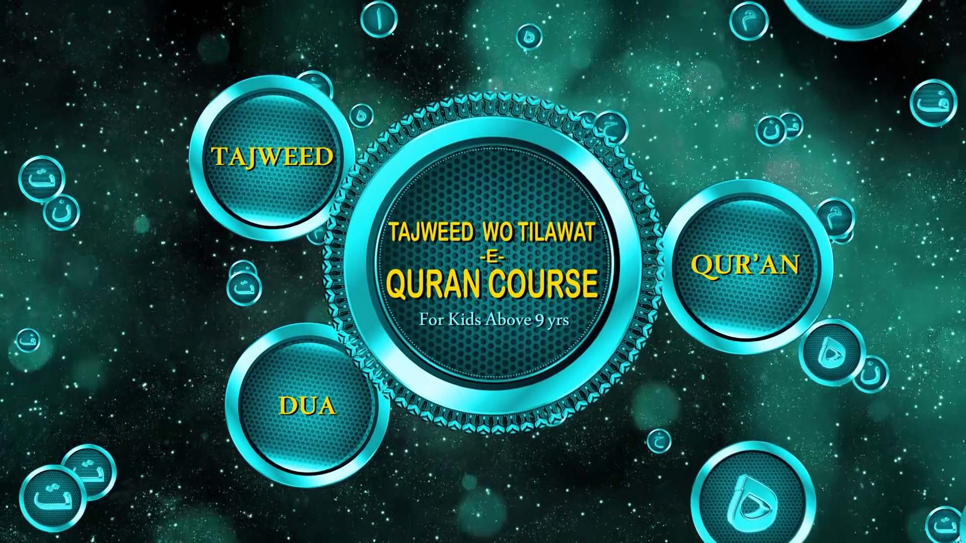 TAJWEED O TILAWAT QURAN COURSE